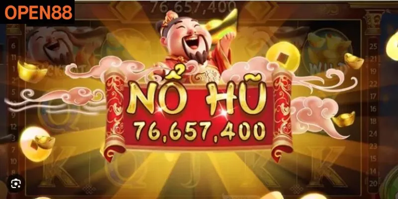 Bí kíp chơi Nổ hũ Thần Tài Open88 luôn thắng